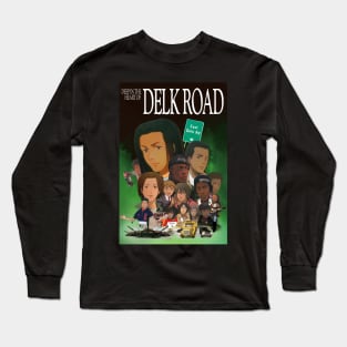 Deep in the Heart of Delk Rd Long Sleeve T-Shirt